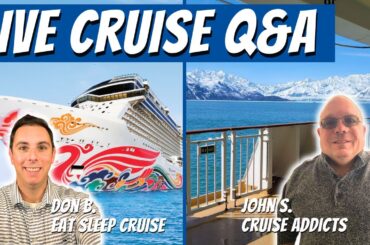 Live Cruise Q & A and Trip Report | 7:30 PM ET | 4:30 PM PT
