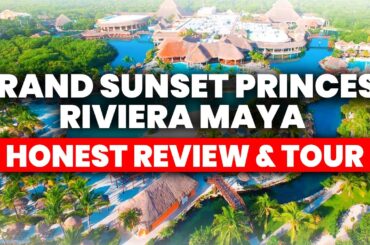 Grand Sunset Princess Riviera Maya - All Inclusive | (HONEST Review & Tour)