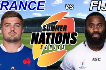 FRANCE vs FIJI Summer Nations 2023 Live Commentary