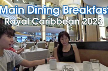 Royal Caribbean Main Dining Breakfast Food & Menu 2023