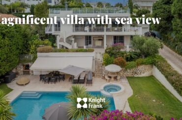 Magnificent villa with sea view - Knight Frank French Riviera