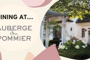 AUBERGE DU POMMIER | TORONTO Food Review | Must-try fine dining