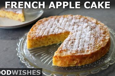 French Apple Cake | Food Wishes