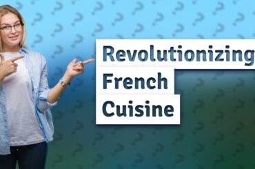 How Did the French Revolution Transform French Cuisine?