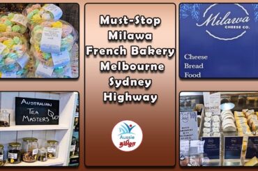 Must-Stop At Milawa French Bakery MelbourneSydney Highway | Gourmet and Handmade Bakery items| Bread