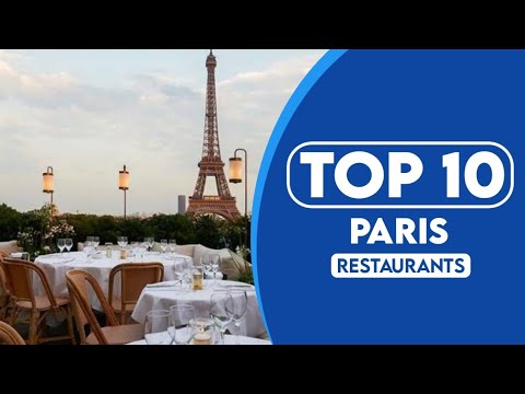 10 Best Restaurants In Paris | Best Places To Eat In Paris | 2023 10 Best Restaurants In Paris | Best Places To Eat In Paris | 2023