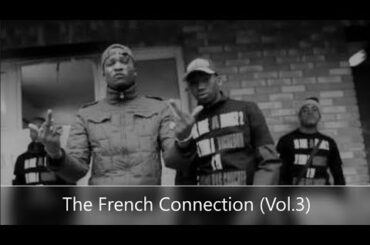 The French Connection (Vol.3) (French Underground Hip Hop Classics)