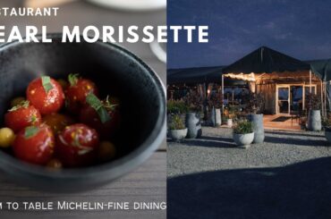 Farm to Table Michelin Canadian Dining - A Restaurant called Pearl Morissette