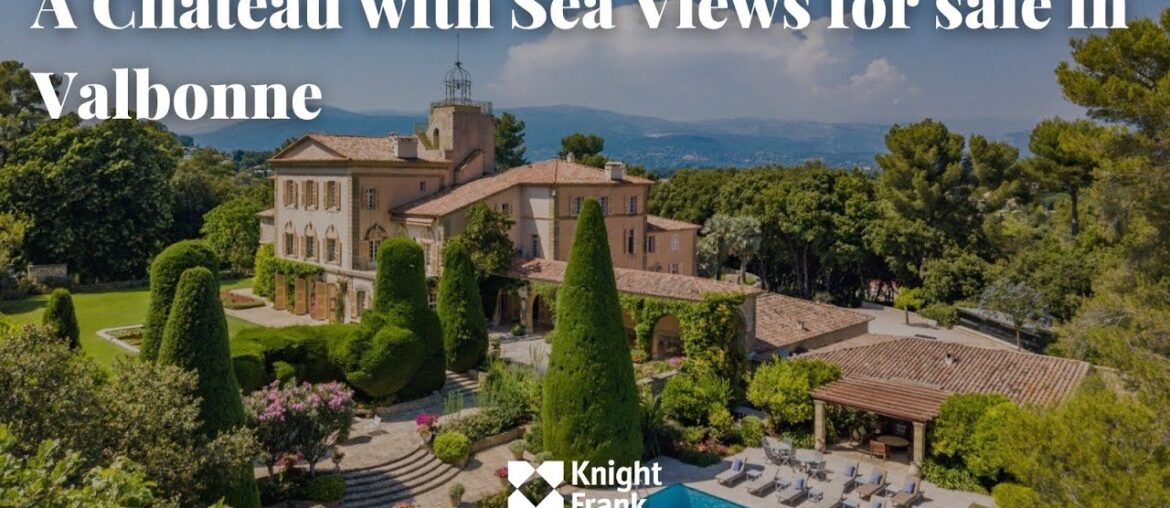 A Chateau with Sea Views for sale in Valbonne - Knight Frank French Riviera