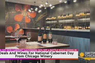 Deals and Wines For National Cabernet Day From Chicago Winery