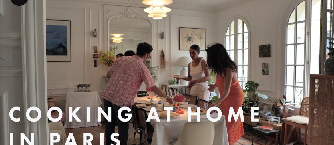 Cooking At Home in Paris: The Art of Food | Parisian Vibe Cooking At Home in Paris: The Art of Food | Parisian Vibe