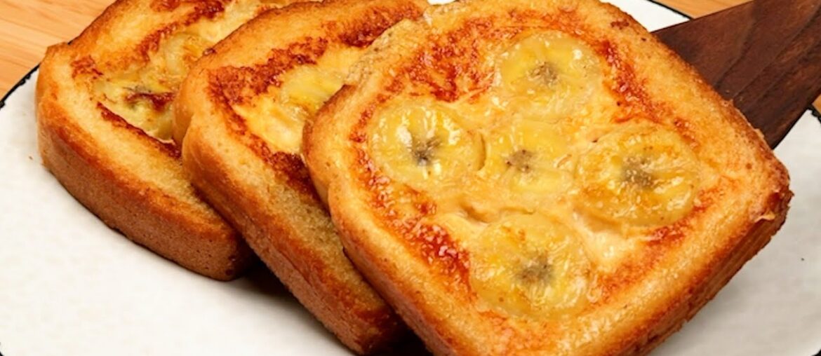Do you have bananas at home? Easy and delicious banana french toast recipe