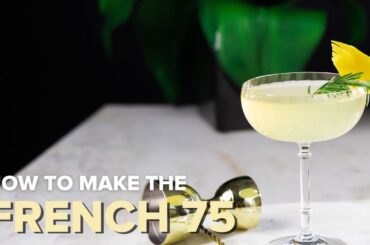 French 75 Cocktail Recipe