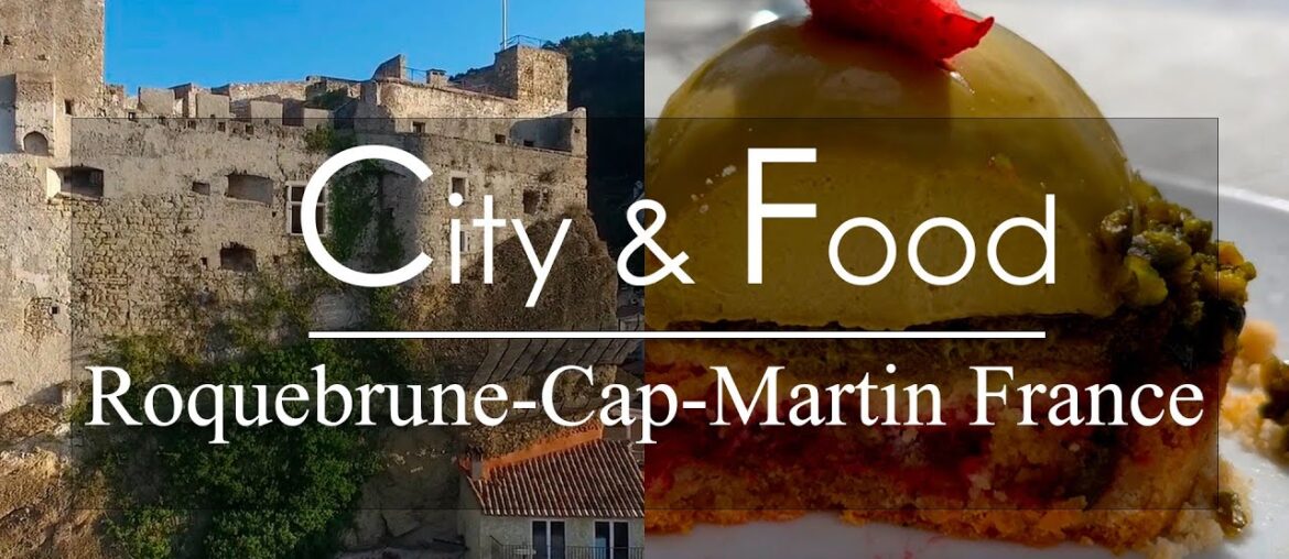 City & Food | Roquebrune-Cap-Martin | France City & Food | Roquebrune-Cap-Martin | France