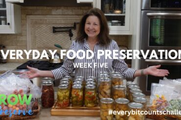 Everyday Food Preservation | Every Bit Counts Challenge, Week 5