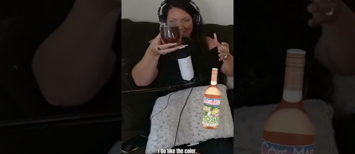 82 | Cote Mas 2022 Rose Aurore #comedypodcast #winereview #podcastclips #frenchwine #advicepodcast