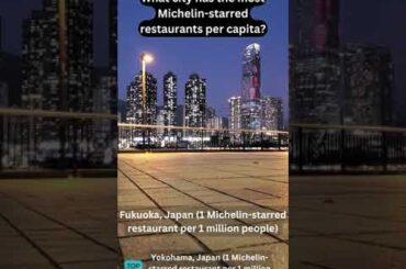 Top 5 Cities with the Most Michelin-Starred Restaurants Per Capita | Culinary Capitals