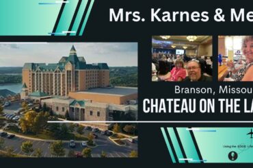 Why Chateau on the Lake is a Must-Visit in Branson Missouri #travel #livingthegoodlife