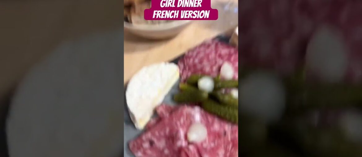 GIRL DINNER | FRENCH VERSION #viralaudio #girldinner #expatlife #france #wine #saucisson #bread