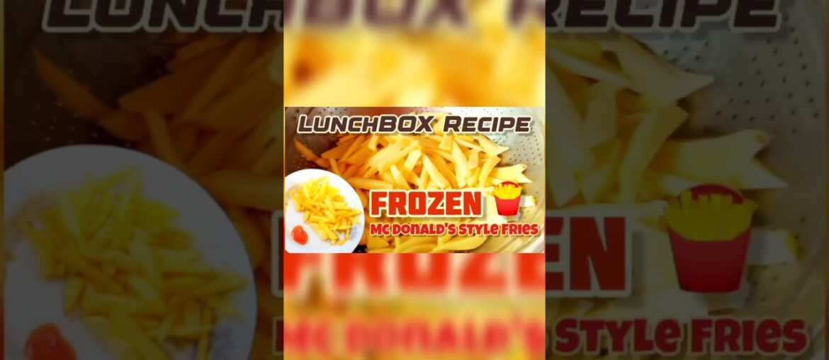 Frozen Fries Recipe | Kids lunch Box Ideas | KFC Style French fries #shortvideo #recipe