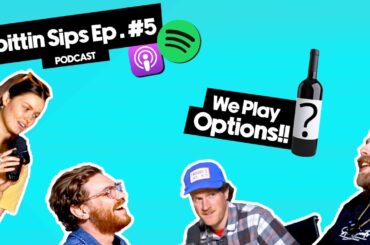 Noah Loves 'OPTIONS', Henry Wants A Quiz & Gemma Talks Women In Wine! | Spittin' Sips