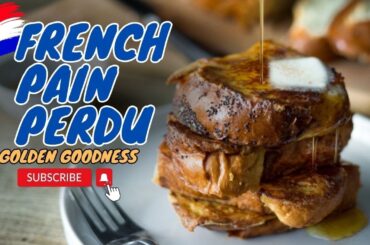 "Golden Goodness: The Allure of French Pain Perdu"  #imagenishvideos #viral