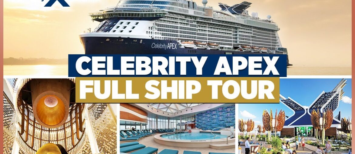 Celebrity Apex Full Ship Tour 2023 Celebrity Apex Full Ship Tour 2023