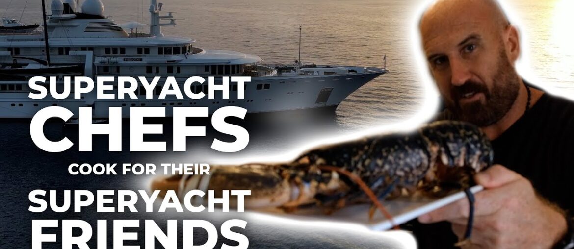 Yacht Chef with No Guests on Board:  A Day in Their Lives Beyond the Galley