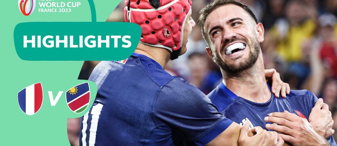 France break 16-year record! | France v Namibia | Rugby World Cup 2023 Highlights