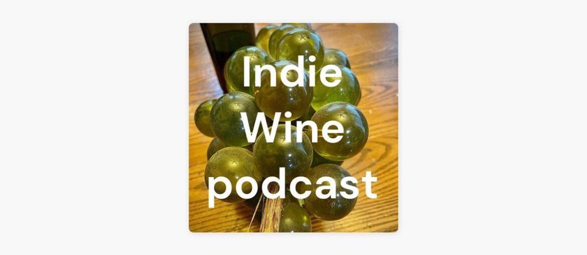 Indie Wine Podcast