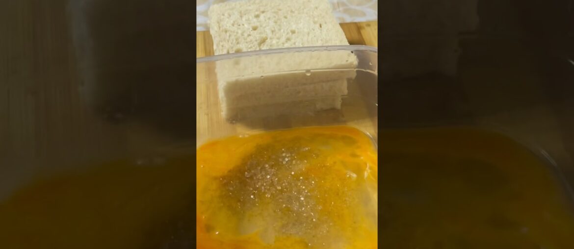 French toast#food #recipe #cooking