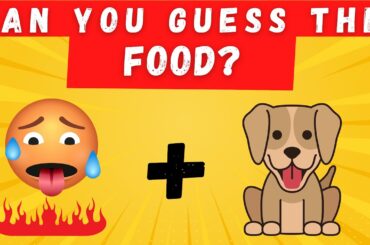 Guess the Foods | How Well Do You Know Foods? Test Your Food Knowledge With Emoji #food #quiz #emoji