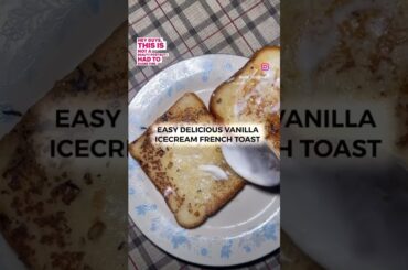 most Easy delicious vanilla ice cream French toast in 2 mins -cooking hacks for tired people #shorts
