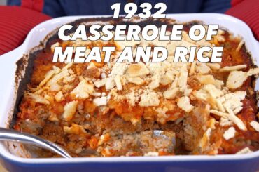 Meat and Rice Casserole From 1932 - Old Cookbook Show
