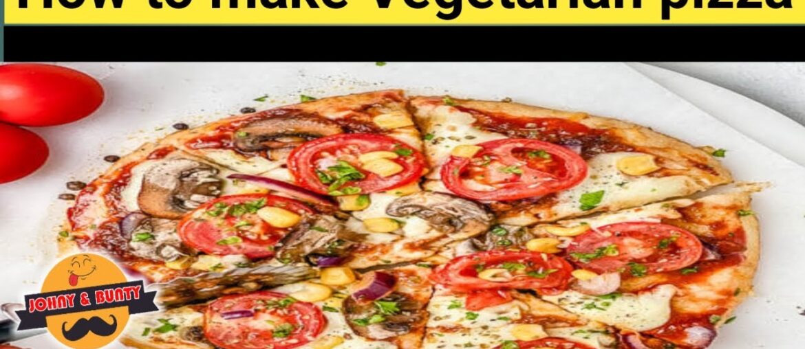 How to make vegetarian and chicken pizza | Vegetarian pizza | Vegetarian pizza recipe