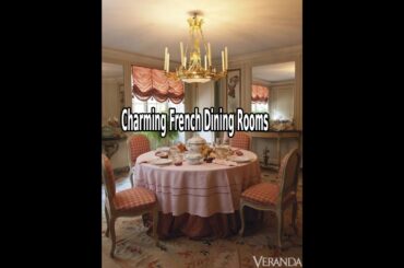Charming French Dining Rooms Ideas.
