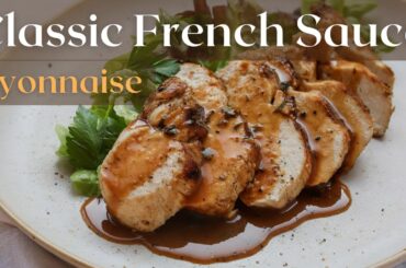 How are classic French sauces made | Explanation and demonstration of an easy sauce