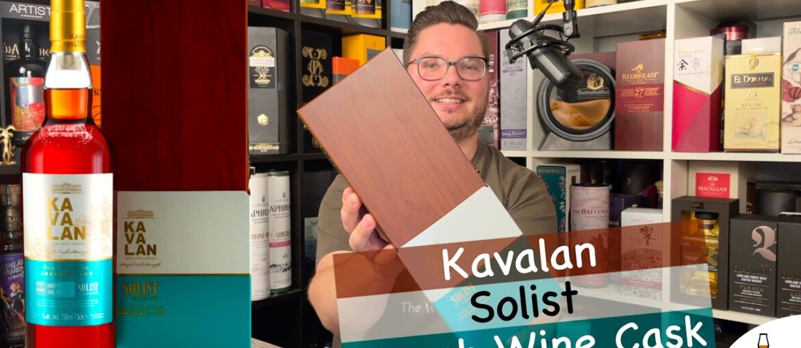 Kavalan Solist French Wine Cask Verkostungsvideo #whiskyvlog #kavalan #frenchwinecask