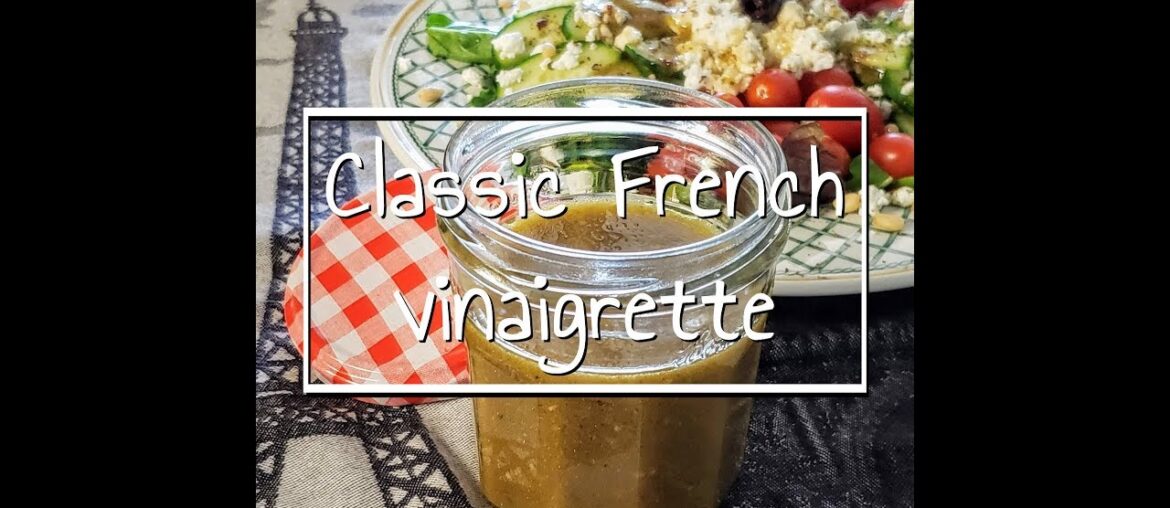 Classic French vinaigrette