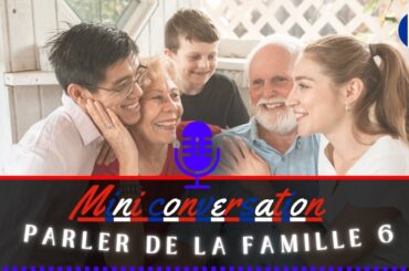 French for Beginners: Talking about the family - Parler de la famille -06