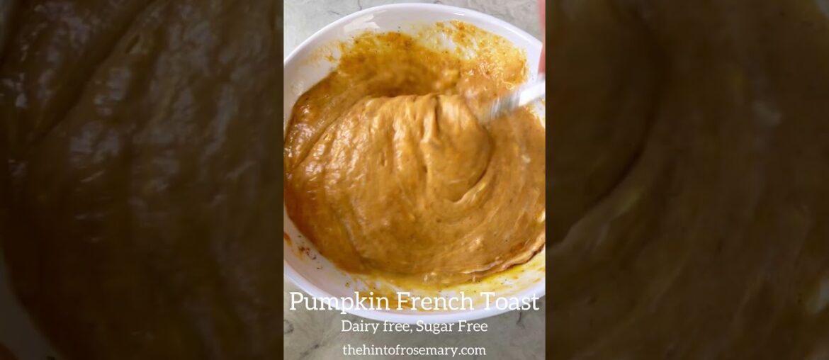 Pumpkin French Toast?! I tried a new recipe and made it dairy free ! Pumpkin French Toast?! I tried a new recipe and made it dairy free !