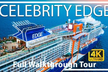 Celebrity Edge | Full Walkthrough Ship Tour & Review | Ultra HD | 2023 New | Celebrity Cruise Lines