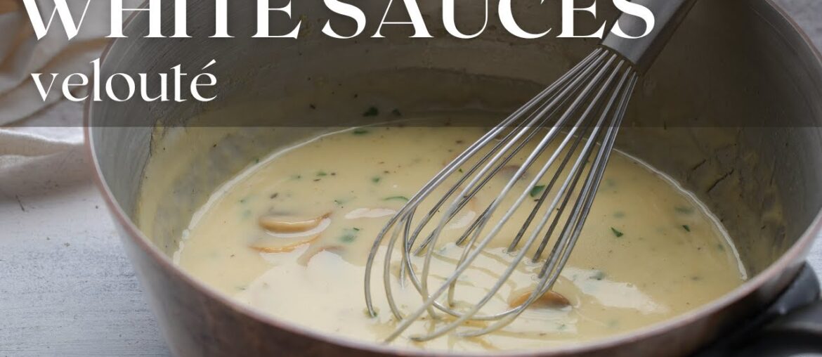 How to make Chicken Velouté  (Sauces series final episode)