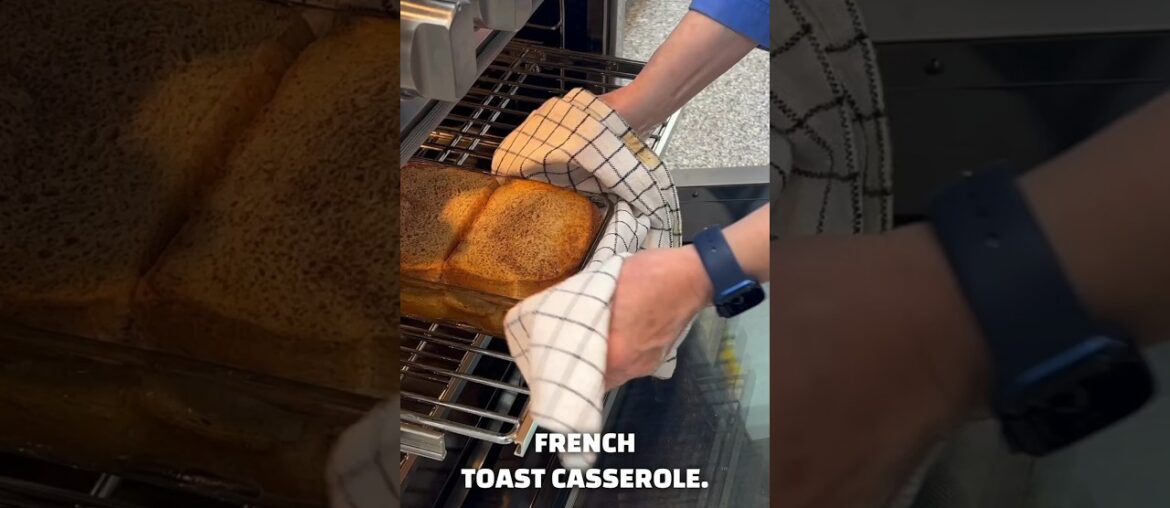 French Toast Casserole! A Perfect Breakfast item for your family! #AnInvitation #ChefElizabethStone