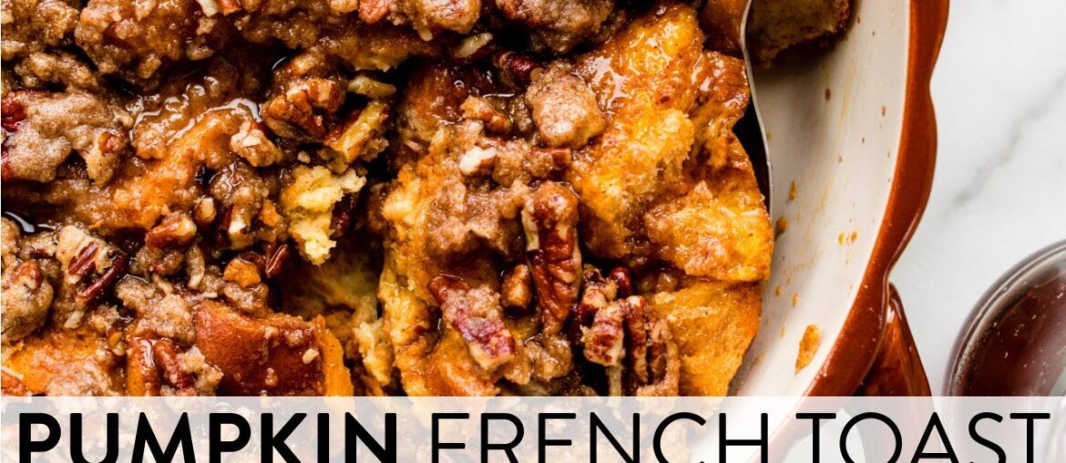 Pumpkin French Toast Casserole | Sally’s Baking Recipes Pumpkin French Toast Casserole | Sally's Baking Recipes