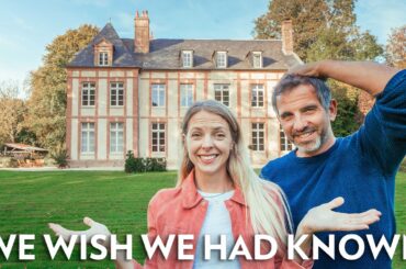 10 Things we wish we knew before BUYING A CHATEAU in FRANCE