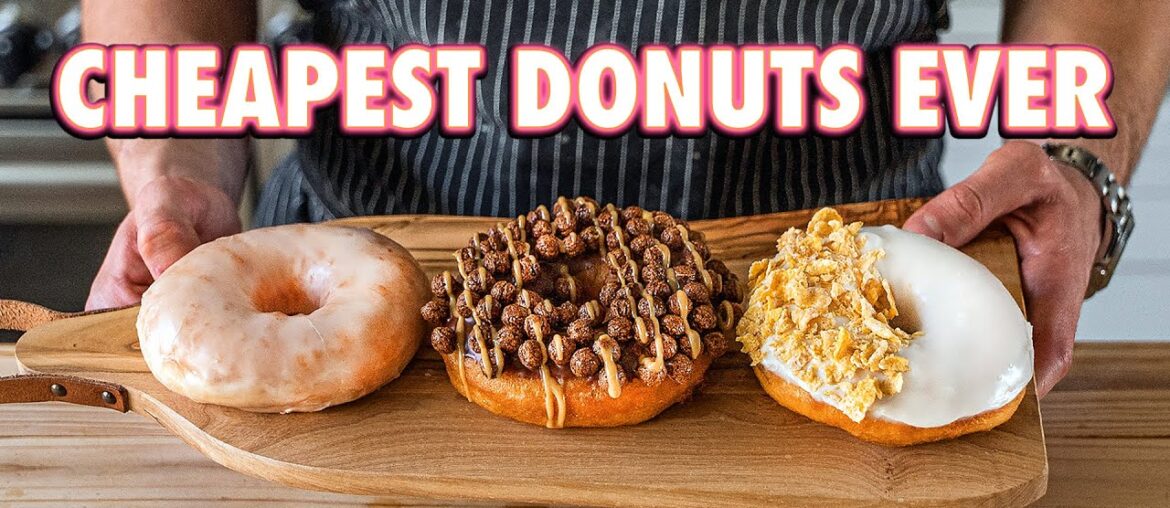 30 Cent Gourmet Donuts (3 Ways) | But Cheaper 30 Cent Gourmet Donuts (3 Ways) | But Cheaper