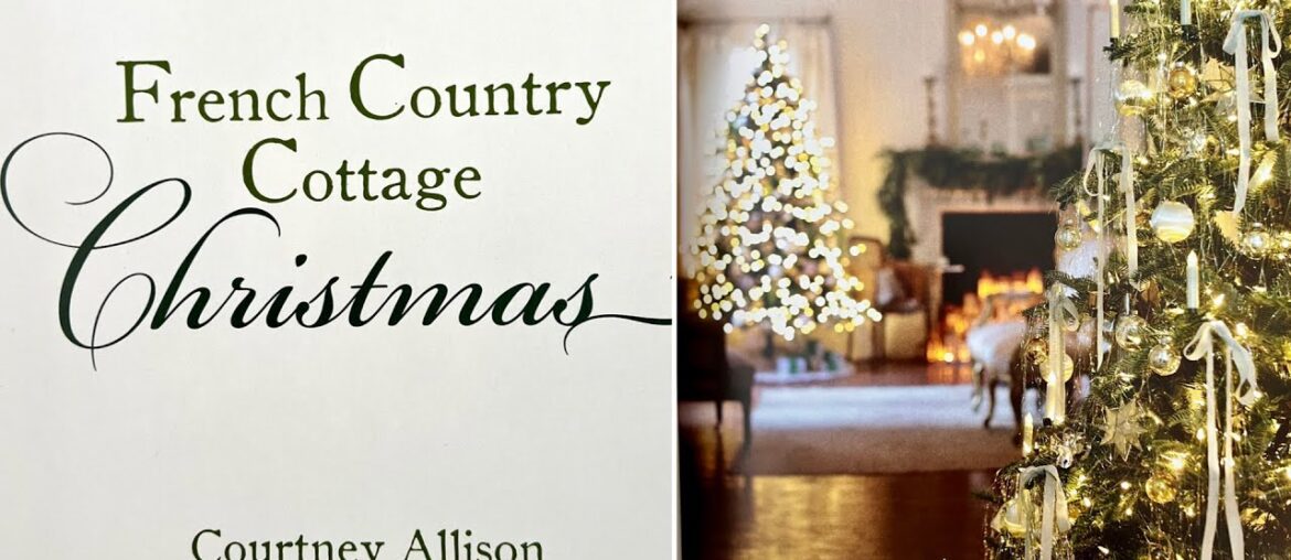 A Review: French Country Cottage Christmas by Courtney Allison A First Look at Christmas 2023