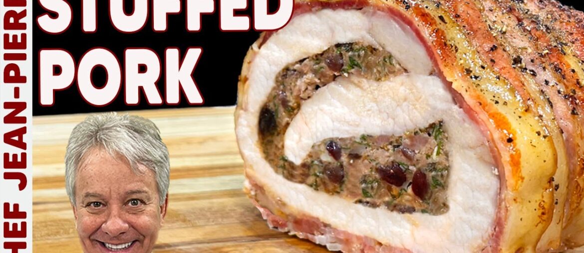 The Ultimate Pork Dinner! Stuffed Pork Loin | Chef Jean-Pierre