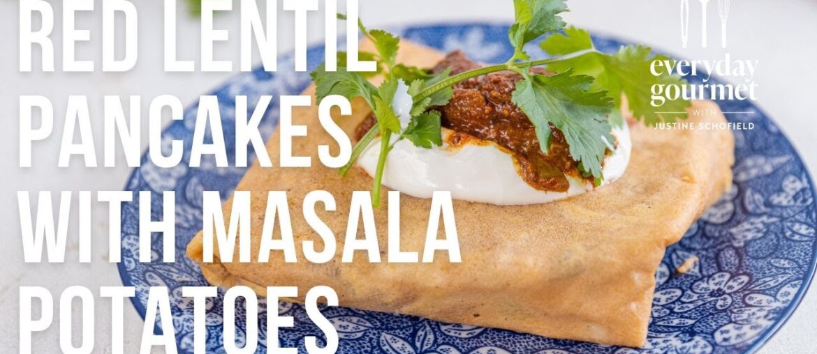 Red Lentil Pancakes with Masala Potatoes | EG13 Ep80